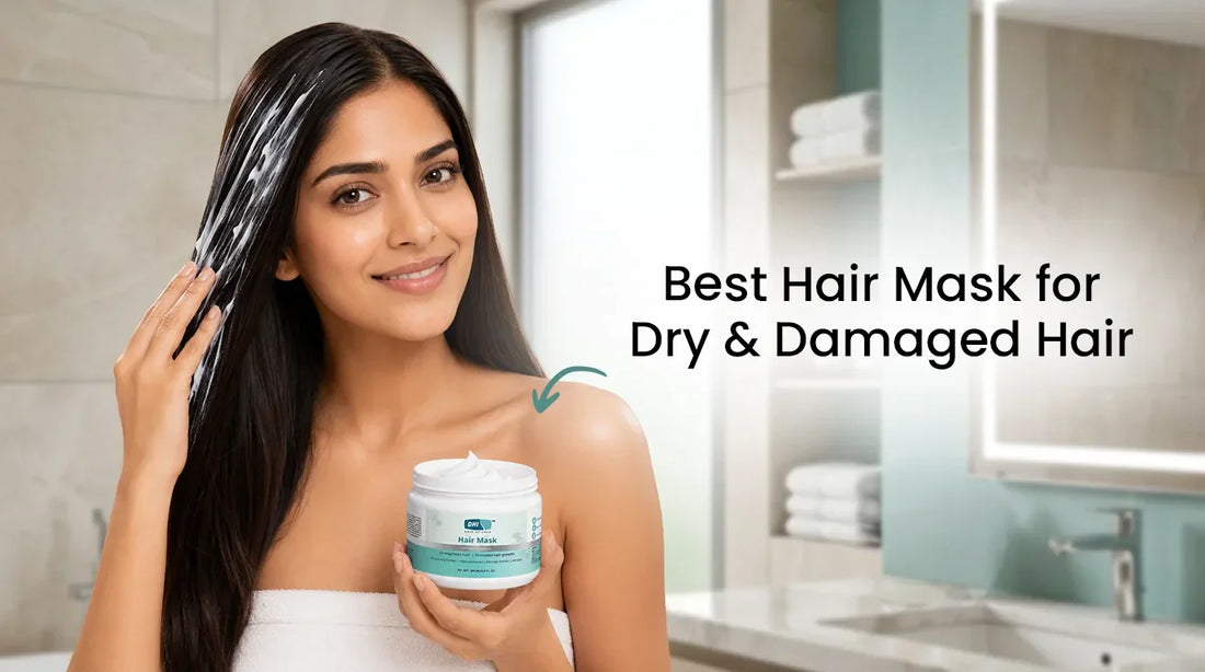 What Is the Best Hair Mask for Dry, Damaged Hair? [Benefits & Usage]