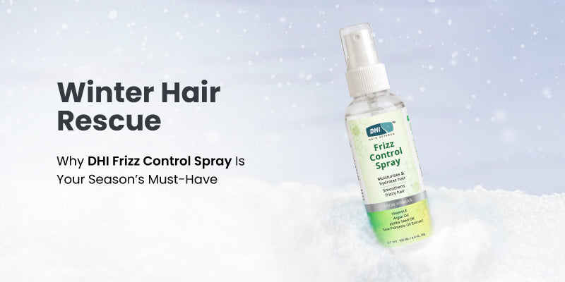 Winter Hair Rescue: Why DHI Frizz Control Oil Is Your Season’s Must-Have